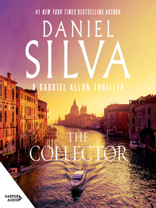 Title details for The Collector by Daniel Silva - Available